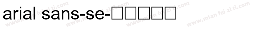 arial sans-se字体转换